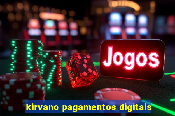 kirvano pagamentos digitais